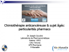 Chimiothérapie anticancéreuse et sujets agés : particularités pharmacologiques
