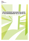 DÉVELOPPEMENT DES SOINS PALLIATIFS ET ACCOMPAGNEMENT DE LA FIN DE VIE PLAN NATIONAL 2021-2024