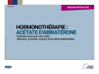 Hormonothérapie : acétate d'abiratérone