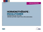 Hormonothérapie : enzalutamide 