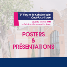 1er Forum de Cancérologie OncoPaca-Corse : les présentations et les posters sont en ligne !
