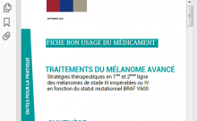 Stratégies médicamenteuses de traitement du mélanome cutané métastatique : publication d'une Fiche BUM