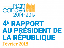 Plan Cancer III : l'INCa adresse son 4° rapport au président de la République