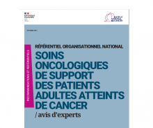 Publication du Référentiel organisationnel national "Soins oncologiques de support des patients adultes atteints de cancer", INCa
