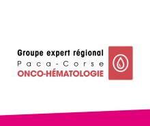 Actualisation de 4 référentiels régionaux élaborés par le groupe expert régional onco-hématologie Paca-Corse (ARS Paca)