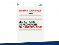 Publication du rapport scientifique 2022 "Les actions de recherche en cancérologie" (Institut national du cancer)
