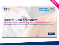 Formation en ligne pour les pros de santé : participez au MOOC TUMEURS CUTANÉES (DSRC OncoPaca-Corse, APHM, ARS Paca)